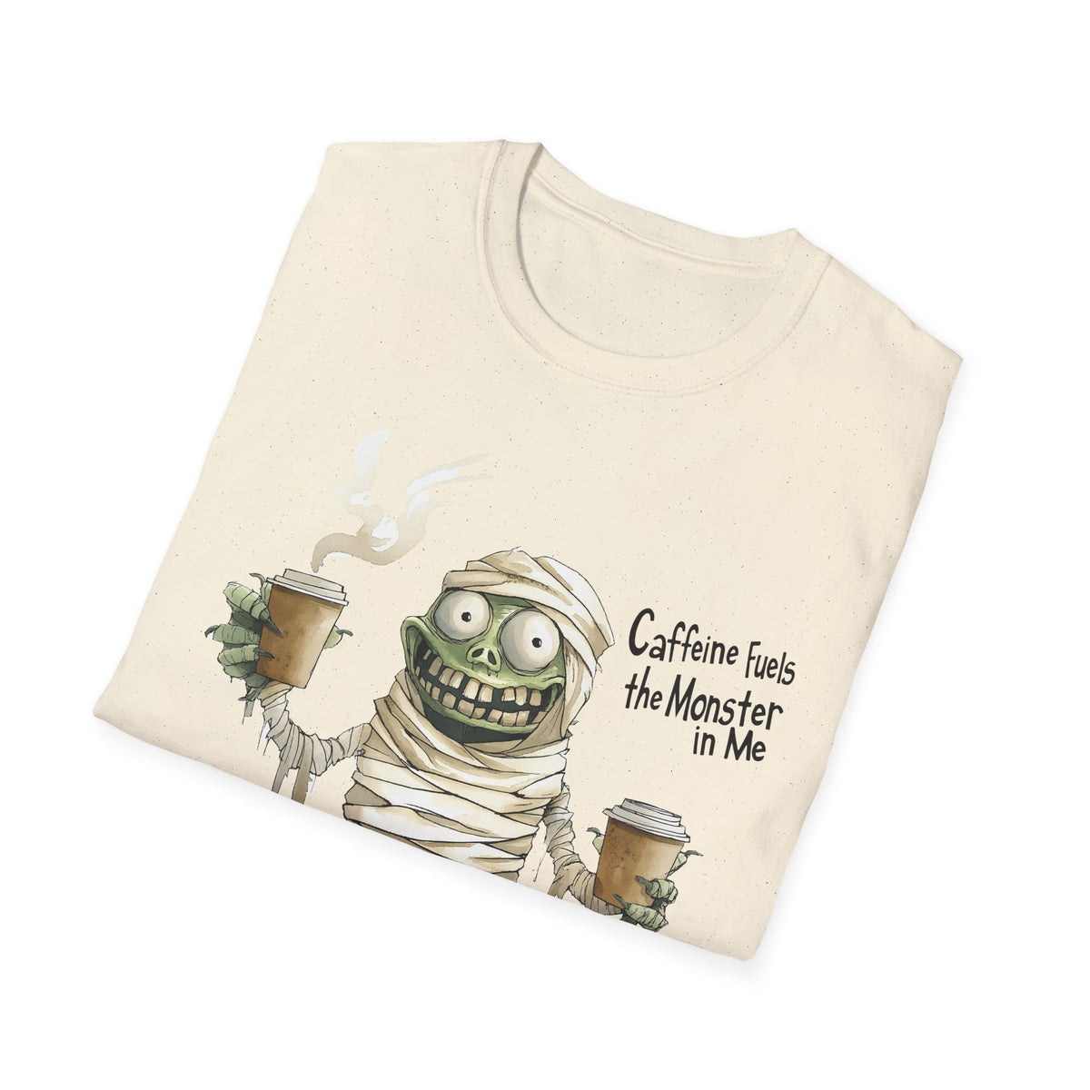 Caffeine Fuels the Monster in Me Unisex Softstyle T-Shirt